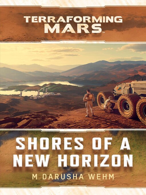 Title details for Shores of a New Horizon by M Darusha Wehm - Wait list